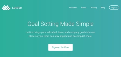 Lattice. Centralisez tous vos objectifs et ceux de votre entreprise - Les Outils Collaboratifs | KILUVU | Scoop.it