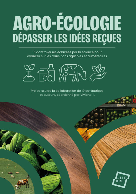🌱 AGROECOLOGIE : recueil de 15 controverses &eacute;clair&eacute;es par la science | CIHEAM Press Review | Scoop.it