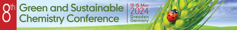 8th Green & Sustainable Chemistry Conference | Prévention du risque chimique | Scoop.it