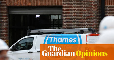 Burnham has forced greater clarity at Thames Water. Now he must choose | Nils Pratley | The Guardian | Microeconomics: IB Economics | Scoop.it