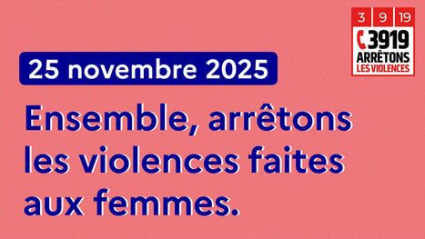 Journée internationale pour l'élimination de la violence à l'égard des femmes – 25 novembre 2025 | Veille juridique du CDG13 | Scoop.it