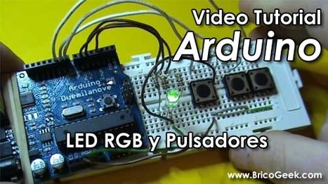 Video Tutorial Arduino: LED RGB y Pulsadores | tecno4 | Scoop.it