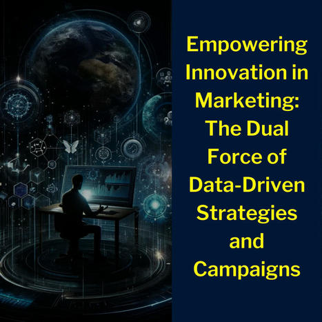 Empowering Innovation in Marketing: The Dual Force of Data-Driven Strategies and Campaigns | The Splendid Stack | The GTM Alert | Scoop.it