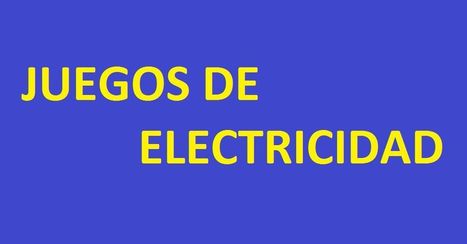 Juegos de Electricidad | tecno4 | Scoop.it