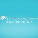 4G : Bouygues Telecom confirme un lancement national le 1er octobre 2013 | Geeks | Scoop.it