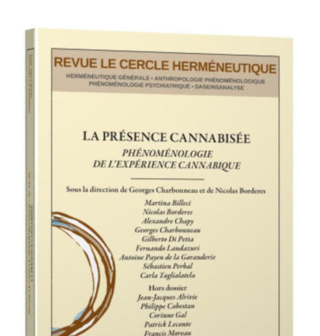 Georges Charbonneau et de Nicolas Borderes (dir.) : La pr&eacute;sence cannabis&eacute;e. Ph&eacute;nom&eacute;nologie de l&rsquo;exp&eacute;rience cannabique | Les Livres de Philosophie | Scoop.it