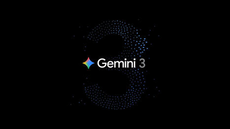 Gemini 3: el modelo de inteligencia artificial de Google que entiende, razona y crea como nunca antes | @Tecnoedumx | Scoop.it
