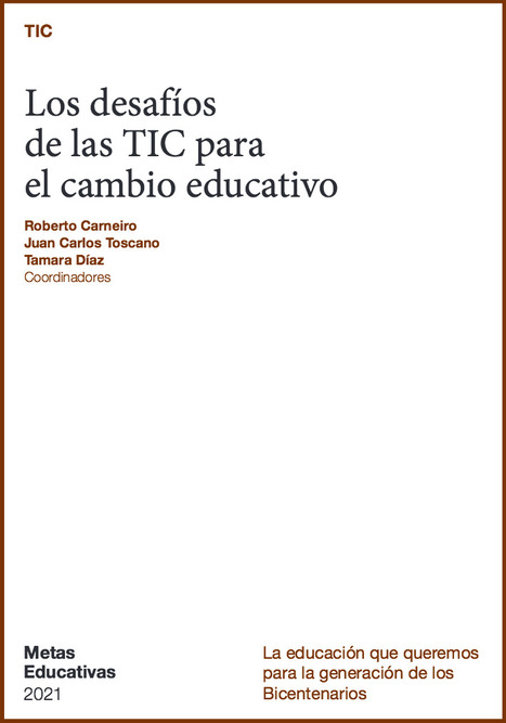 [eBook] Los desafíos de las TIC para el cambio educativo | Educación Siglo XXI, Economía 4.0 | Scoop.it