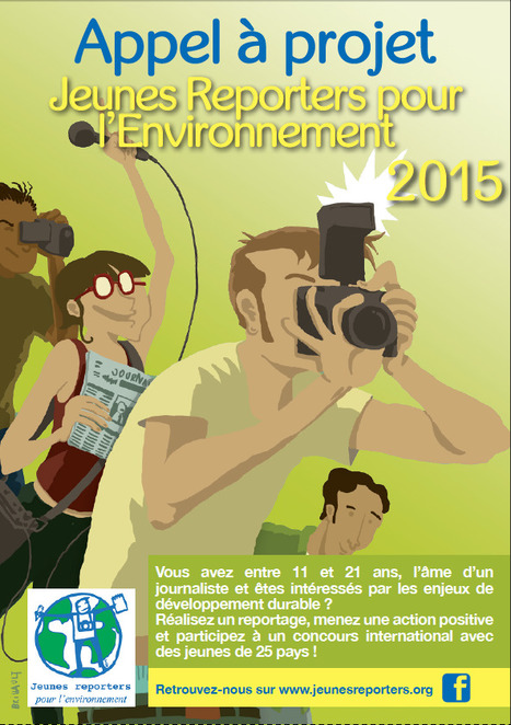 Appel à projets Jeunes Reporters pour l'Environnement #EEDD | Bourses, Prix, Appels à projets Environnement. | Scoop.it