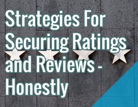 Strategies for Securing Ratings and Reviews - Honestly | Public Relations & Social Marketing Insight | Scoop.it