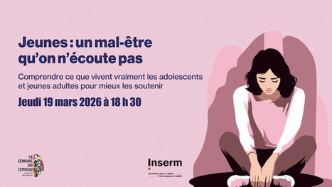 Sant&eacute; mentale des jeunes📺INSERM, en direct sur YouTube jeudi 19 mars 2026 &agrave; 18h30 | CREADOC Nice | Scoop.it
