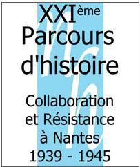 Parcours d'histoire : Collaboration et Résistance à Nantes, 1939-1945 - [Association Nantes-Histoire] | Histoire 2 guerres | Scoop.it