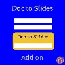 Another great script from @AliceKeeler - Add-on: Auto create slides from text in a Google Doc | Moodle and Web 2.0 | Scoop.it