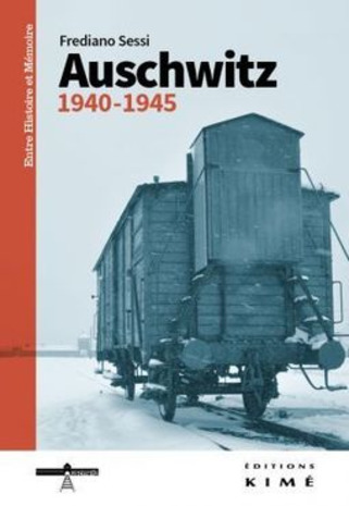 Frediano Sessi, Auschwitz.1940-1945 | "Qui si je criais...?" | Scoop.it