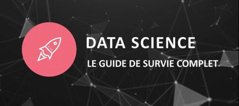 Tout savoir sur la Data Science - tuto gratuit | Ressources d'apprentissage gratuites | Scoop.it