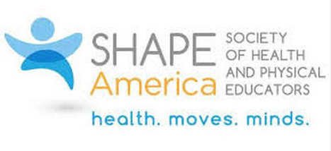 Society of Health & Physical Educators (SHAPE) Publishes New 2015 Guidance Document for Designing and Delivering Health Education | Health Education Resources | Scoop.it