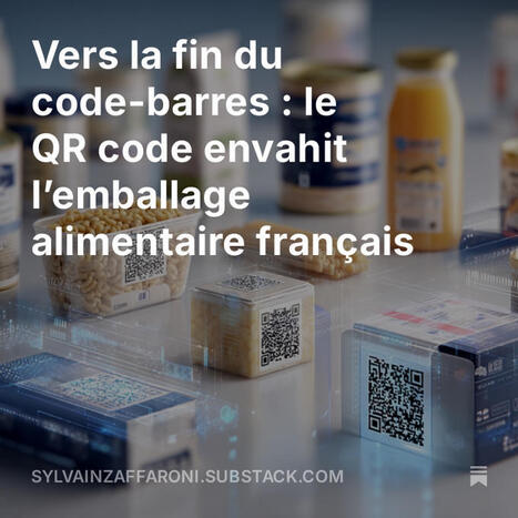 Vers la fin du code-barres : le QR code envahit l’emballage alimentaire français | AGROALIMENTAIRE | Scoop.it