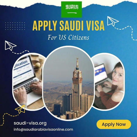 Apply Saudi Visa for US Citizens | Zain Ahmad | Scoop.it
