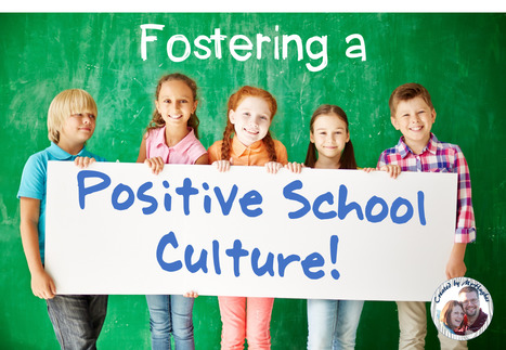 19 Behaviors Essential to a Positive School Culture I ASCD | Teaching: Best practice ideas | Scoop.it