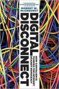 Book : "The Internet vs. Democracy" of Robert McChesney | Libertés Numériques | Scoop.it