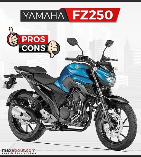 Things We Like & Dislike About Yamaha FZ25 | Pros & Cons | Maxabout Motorcycles | Scoop.it