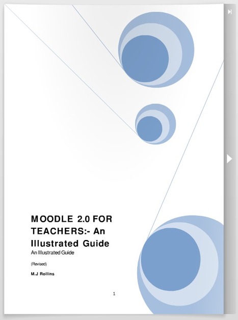 Moodle 2.0 for Teachers: An Illustrated Guide | Time to Learn | Scoop.it