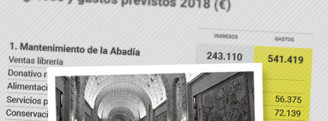 El prior del Valle de los Ca&iacute;dos present&oacute; un presupuesto opaco con 600000 euros de d&eacute;ficit a cargo del Estado | Religiones. Una visi&oacute;n cr&iacute;tica | Scoop.it