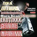 Marq Dean Exotixxx BeatMakanixxx GetOffMix | GetAtMe | Scoop.it