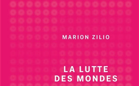 Marion Zilio : La lutte des mondes. D&eacute;lire et fascisme &agrave; l'&egrave;re des multivers | Les Livres de Philosophie | Scoop.it
