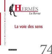 Revue Hermès, La Revue 2016/1 - La voie des sens - Cairn.info | IPCI : Ingénierie de Produits à l'interface Cuisine-Industrie | Scoop.it