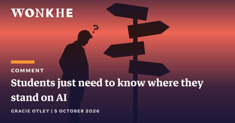 Students just need to know where they stand on AI &ndash; Wonkhe | Higher education news for libraries and librarians | Scoop.it