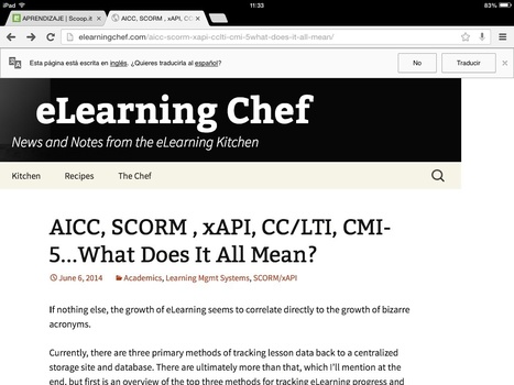 AICC, SCORM , xAPI, CC/LTI, CMI-5…What Does It All Mean? | eLearning Chef | APRENDIZAJE | Scoop.it
