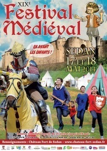 Château Fort de Sedan - XIXe Festival Médiéval - Du Samedi 17 au Dimanche 18 Mai 2014 | Festivals Celtiques et fêtes médiévales | Scoop.it