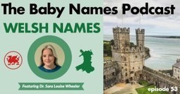 Dr. Sara Louise Wheeler on the Baby Names Podcast, with Jennifer Moss | Name News | Scoop.it