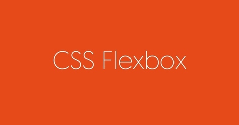 Flexbox, guide complet | Bonnes Pratiques Web & Cloud | Scoop.it