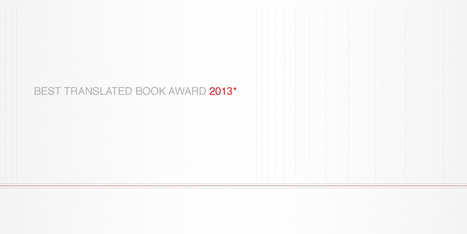 Best Translated Book Award 2013 | Metaglossia: The Translation World | Scoop.it
