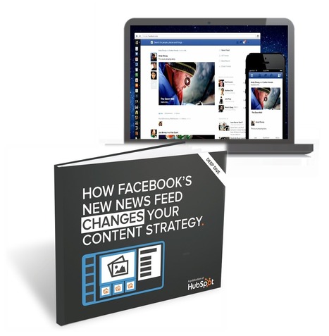 New Guide: How Facebook's New News Feed Changes Your Content Strategy | BI Revolution | Scoop.it