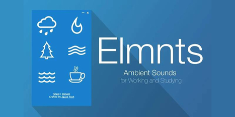 Elmnts, sonidos ambientales para trabajar y estudiar | Chismes varios | Scoop.it