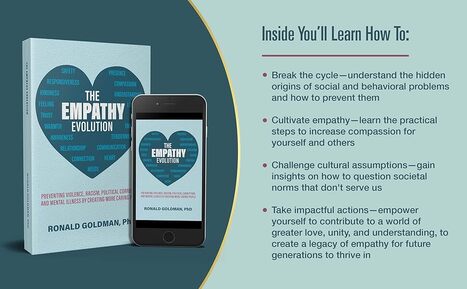 Dr. Ronald Goldman’s The Empathy Evolution Explores the Origins of Violence, Racism, Political Corruption, and Mental Illness in America | Empathy Movement Magazine | Scoop.it