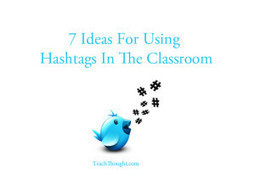 7 Ideas For Using Hashtags In The Classroom | Todoele: Herramientas y aplicaciones para ELE | Scoop.it