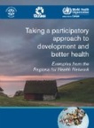 Taking a participatory approach to development and better health. Examples from the Regions for Health Network (2015) | Patient Self Management | Scoop.it