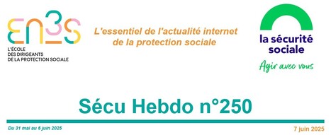 Sécu Hebdo n°250 du 7 juin 2025 | Sécu Hebdo | Scoop.it