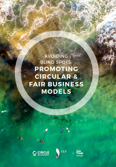 Avoiding blindspots: Promoting circular and fair business models - Insights - Circle Economy | Energy Transition in Europe | www.energy-cities.eu | Scoop.it