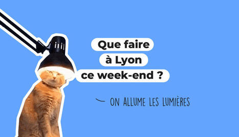 Lyon City Crunch - Que faire &agrave; Lyon ce week-end ? (5, 6 et 7 d&eacute;cembre 2025) | Le Sucre - revue de presse | Scoop.it