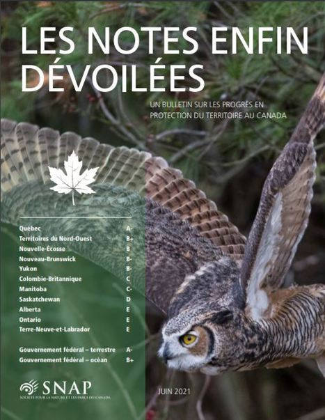 Société pour la nature et les parcs du Canada - Un nouveau rapport de la SNAP Canada révèle que les provinces et les territoires doivent en faire plus pour protéger la nature et respecter l'engagem... | Ils parlent de nous ! | Scoop.it