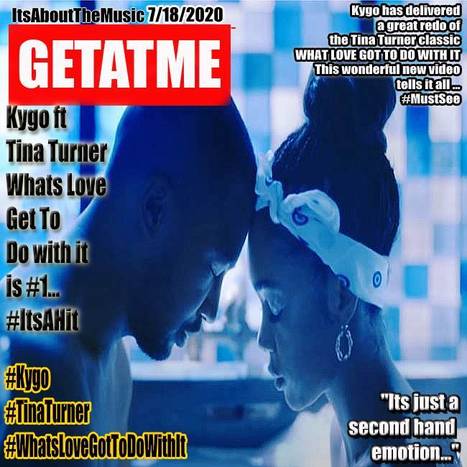 GetAtMe- new Kygo ft Tina Turner WHATS LOVE GOT TO DO WITH IT (now this is a video...) | GetAtMe | Scoop.it