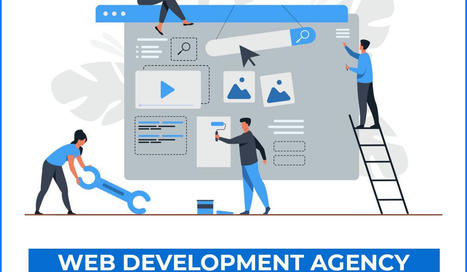 Factors to Consider When Hiring a Web Development Agency | Graphic Design | Scoop.it
