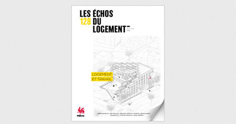 Les Échos du Logement n°128 | Revue de presse Sortir du bois | Scoop.it