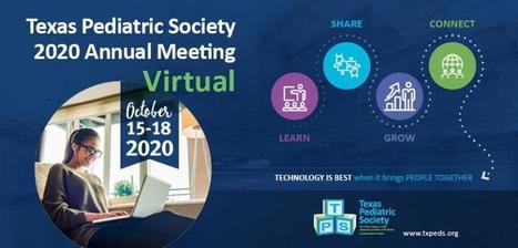 Annual Meeting | Texas Pediatric Society | CME-CPD | Scoop.it