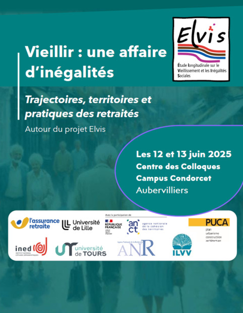 Colloque de clôture de l'enquête ELVIS : "Vieillir, une affaire d'inégalités" | Veille territoriale AURH | Scoop.it